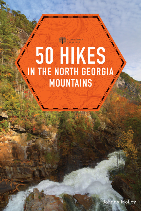 Cover image for book 50 Hikes in the North Georgia Mountains (Explorer's 50 Hikes)