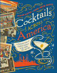 Cover image: Cocktails Across America: A Postcard View of Cocktail Culture in the 1930s, '40s, and '50s 9781682681442