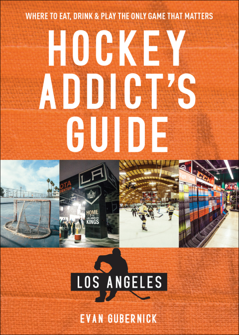 Cover image for book Hockey Addict's Guide Los Angeles