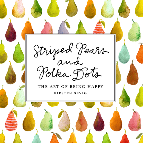 Cover image for book Striped Pears and Polka Dots