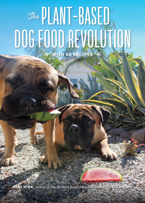 Cover image for book The Plant-Based Dog Food Revolution