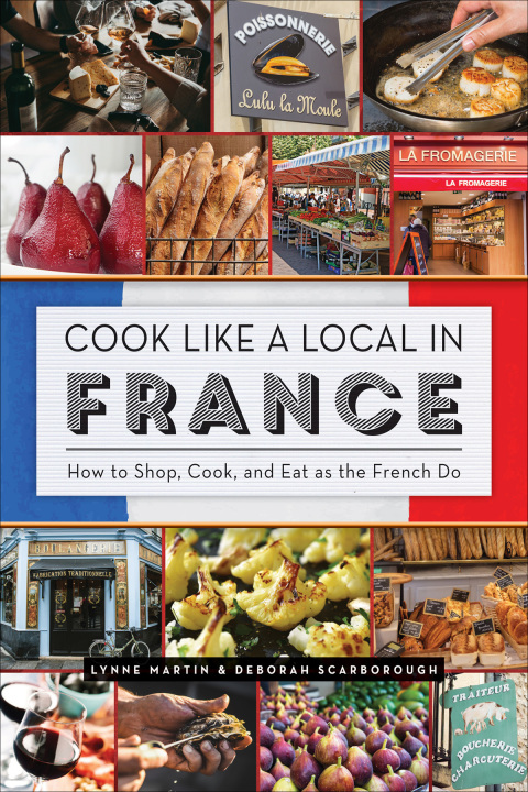Cover image for book Cook Like a Local in France