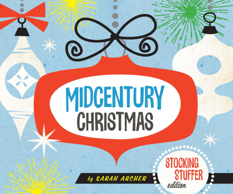 Cover image for book Midcentury Christmas Stocking Stuffer Edition