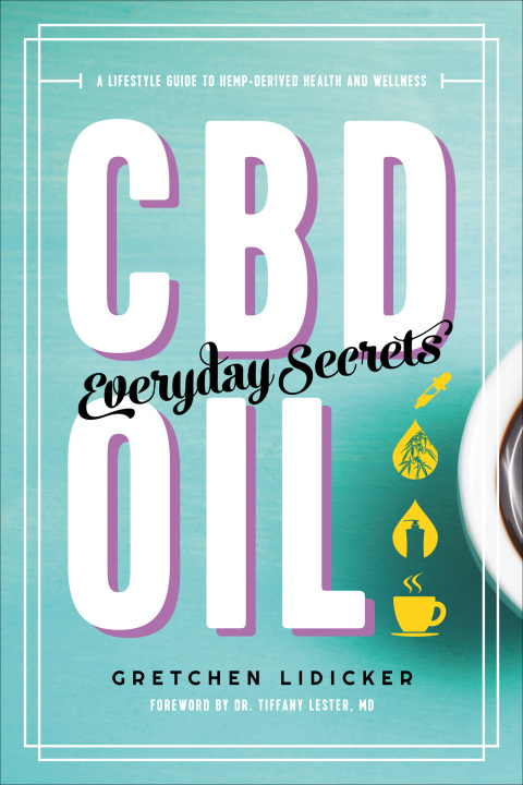 Cover image for book CBD Oil: Everyday Secrets