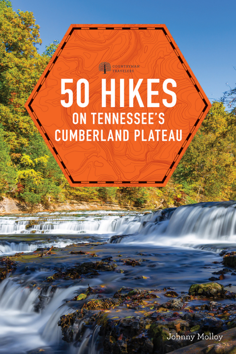 Cover image for book 50 Hikes on Tennessee's Cumberland Plateau (Explorer's 50 Hikes)