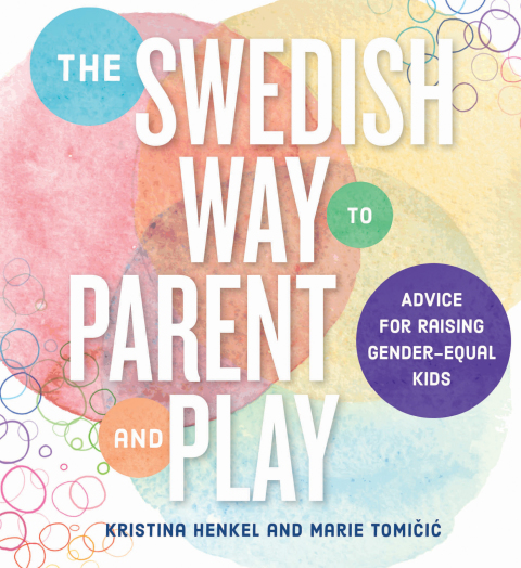 Cover image for book The Swedish Way to Parent and Play