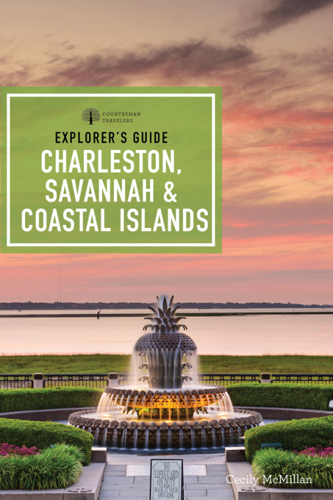 Cover image for book Explorer's Guide Charleston, Savannah & Coastal Islands