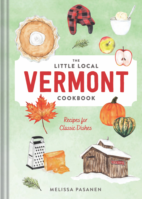 Cover image for book The Little Local Vermont Cookbook