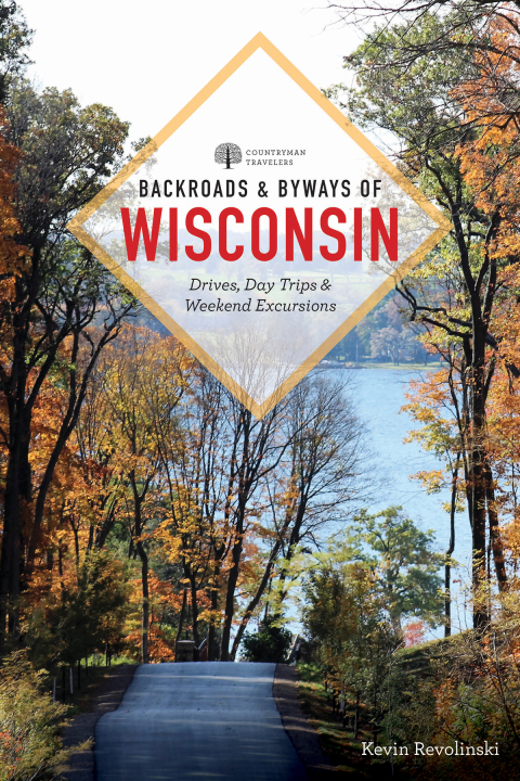 Cover image for book Backroads & Byways of Wisconsin