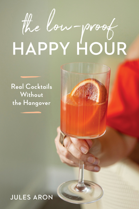 Cover image for book The Low-Proof Happy Hour