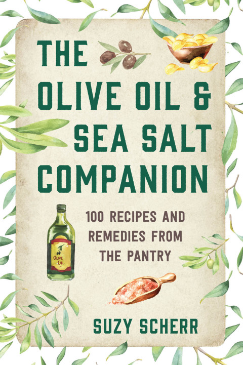 Cover image for book The Olive Oil & Sea Salt Companion