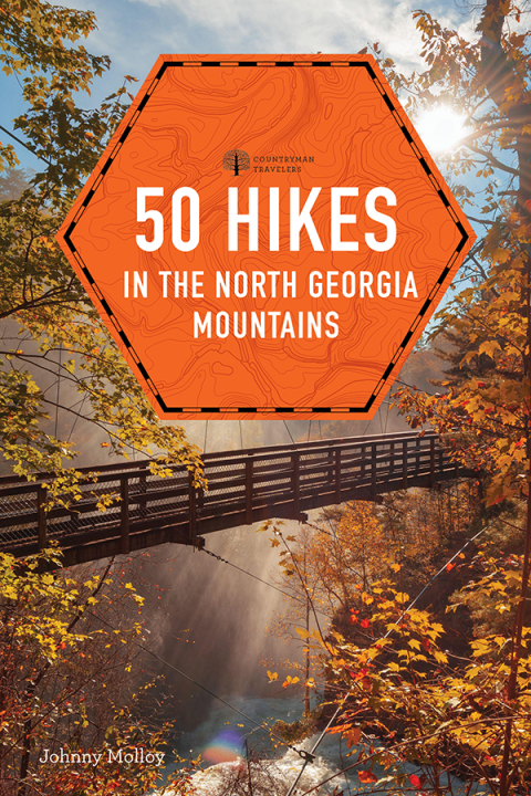 Cover image for book 50 Hikes in the North Georgia Mountains
