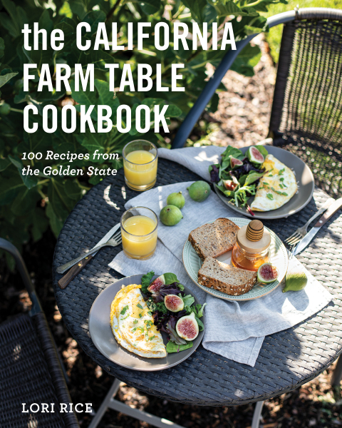 Cover image for book The California Farm Table Cookbook: 100 Recipes from the Golden State
