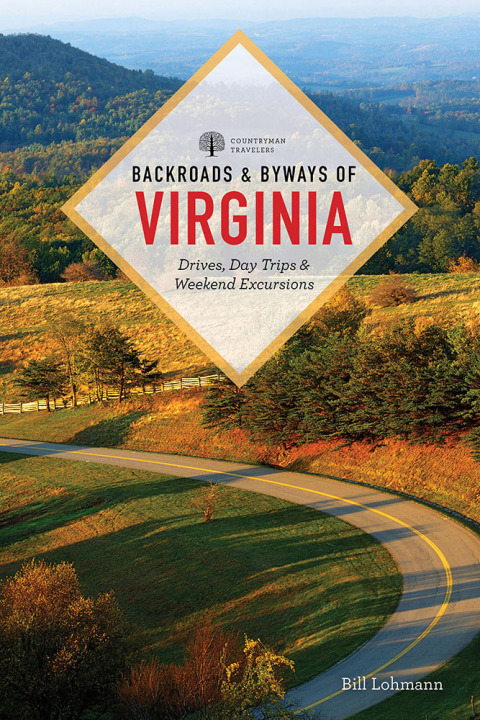 Cover image for book Backroads & Byways of Virginia: Drives, Day Trips, & Weekend Excursions