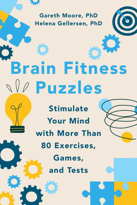 Cover image for book Brain Fitness Puzzles: Stimulate Your Mind with More Than 80 Exercises, Games, and Tests