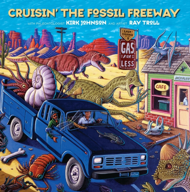 Cruisin the fossil freeway an epoch tale of a scientist and an artist