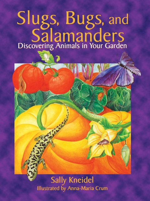 Cover image for book Slugs, Bugs, and Salamanders