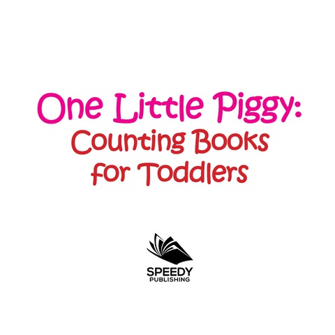 Cover image for book One Little Piggy: Counting Books for Toddlers