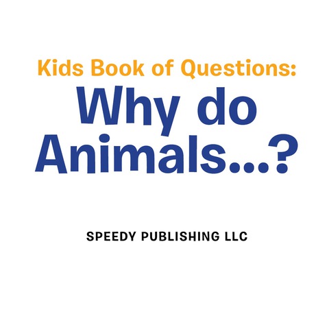 Cover image for book Kids Book of Questions. Why do Animals...?