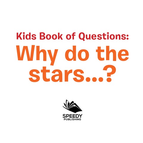 Cover image for book Kids Book of Questions. Why do the Stars..?