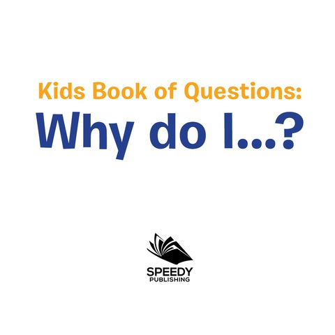 Cover image for book Kids Book of Questions. Why do I...?