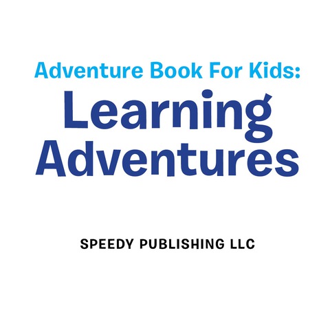 Cover image for book Adventure Book For Kids: Learning Adventures