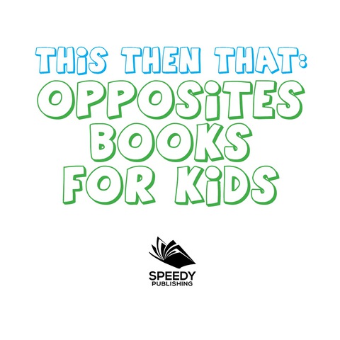 Cover image for book This Then That: Opposites Books for Kids