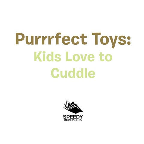 Cover image for book Purrrfect Toys: Kids Love to Cuddle