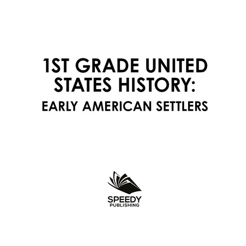 Cover image for book 1st Grade United States History: Early American Settlers