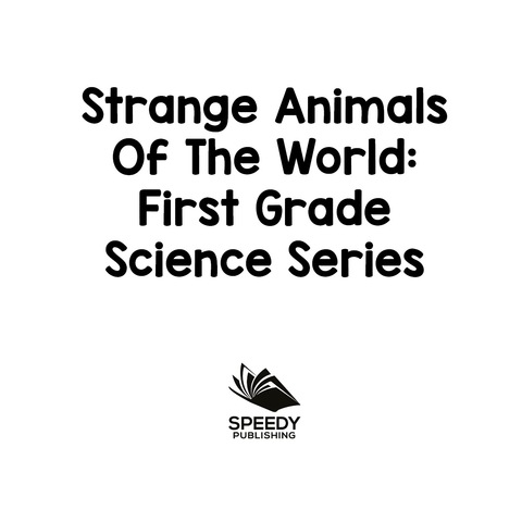 Cover image for book Strange Animals Of The World : First Grade Science Series