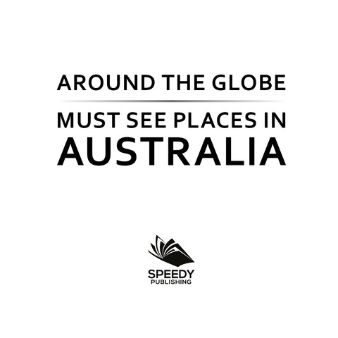 Cover image for book Around The Globe - Must See Places in Australia