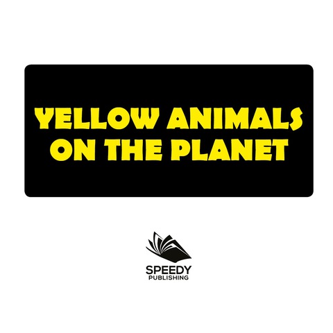 Cover image for book Yellow Animals On The Planet