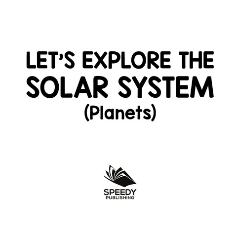 Cover image for book Let's Explore the Solar System (Planets)