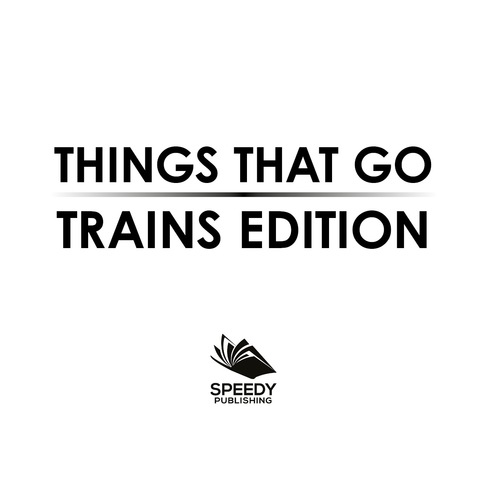 Cover image for book Things That Go - Trains Edition