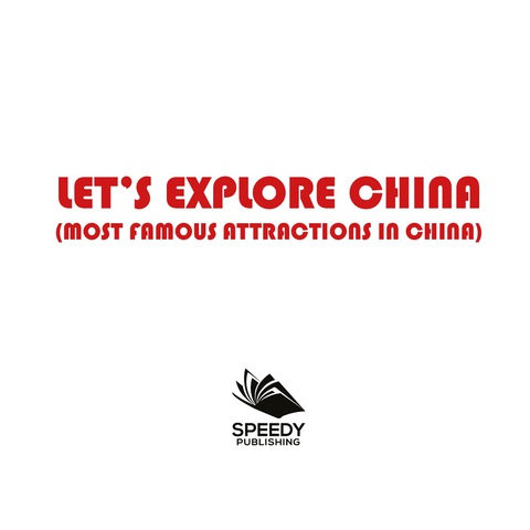 Cover image for book Let's Explore China (Most Famous Attractions in China)