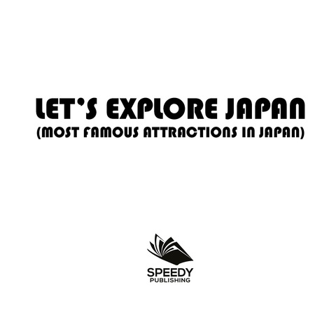 Cover image for book Let's Explore Japan (Most Famous Attractions in Japan)