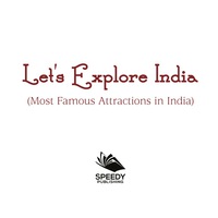 Cover image: Let's Explore India (Most Famous Attractions in India) 9781682601303