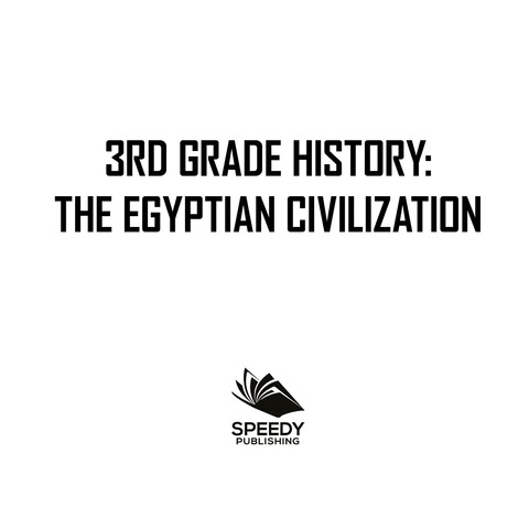 Cover image for book 3rd Grade History: The Egyptian Civilization