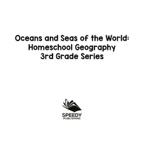 Cover image: Oceans and Seas of the World : Homeschool Geography 3rd Grade Series 9781682800591