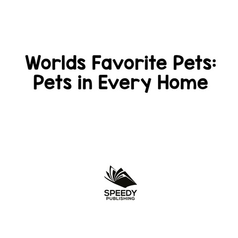 Cover image for book World's Favorite Pets: Pets in Every Home
