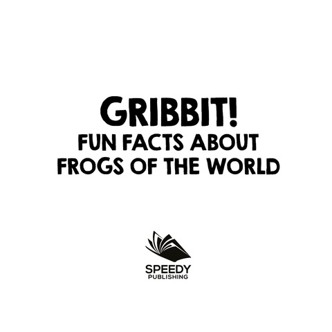 Cover image for book Gribbit! Fun Facts About Frogs of the World
