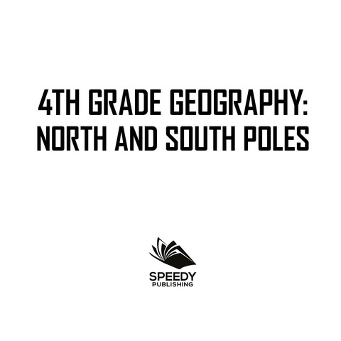 Cover image for book 4th Grade Geography: North and South Poles