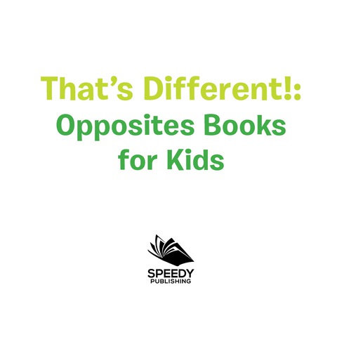 Cover image for book That's Different!: Opposites Books for Kids
