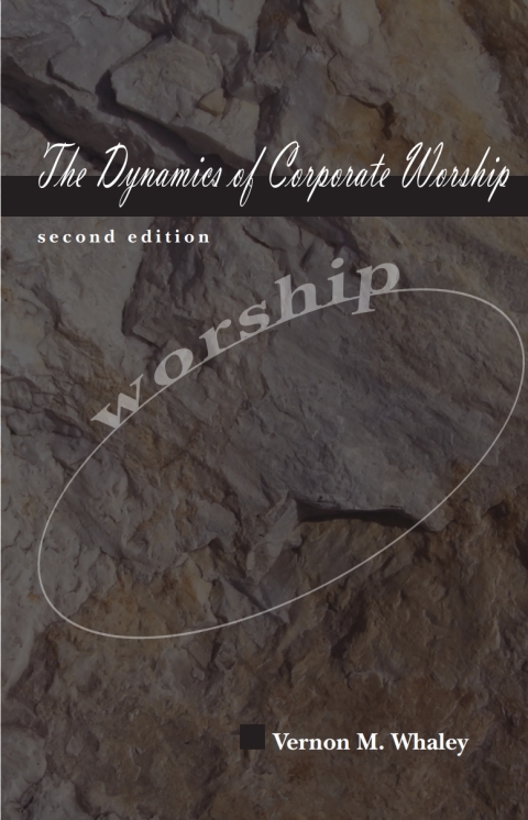 Cover image for book The Dynamics of Corporate Worship