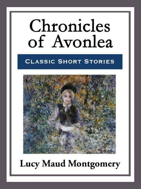 Cover image for book Chronicles of Avonlea