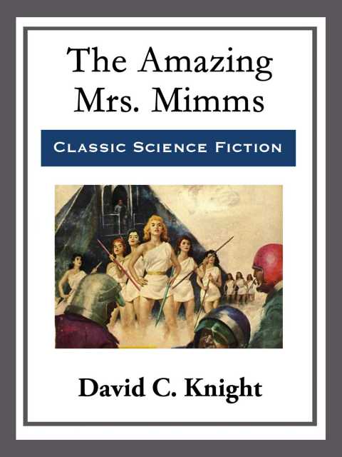 Cover image for book The Amazing Mrs. Mimms