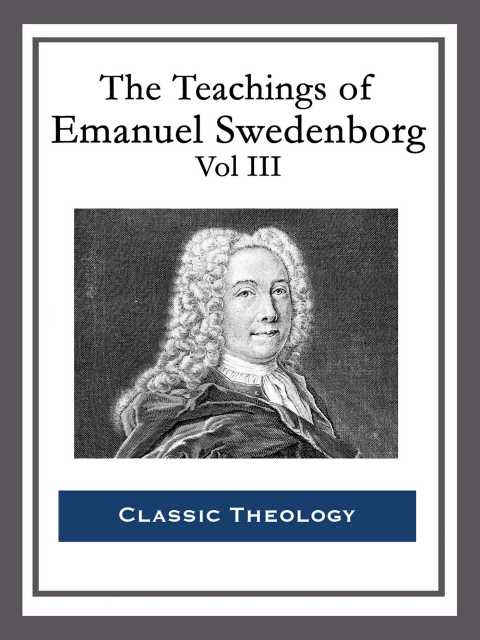 Cover image for book The Teachings of Emanuel Swedenborg: Vol III