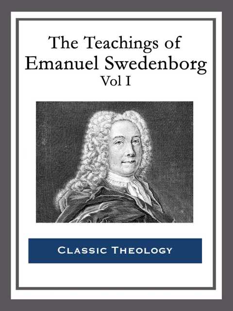 Cover image for book The Teachings of Emanuel Swedenborg: Vol I