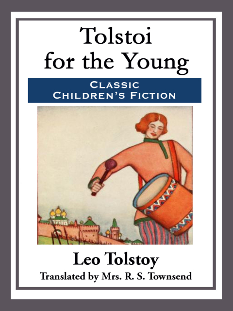 Cover image for book Tolstoi for the Young