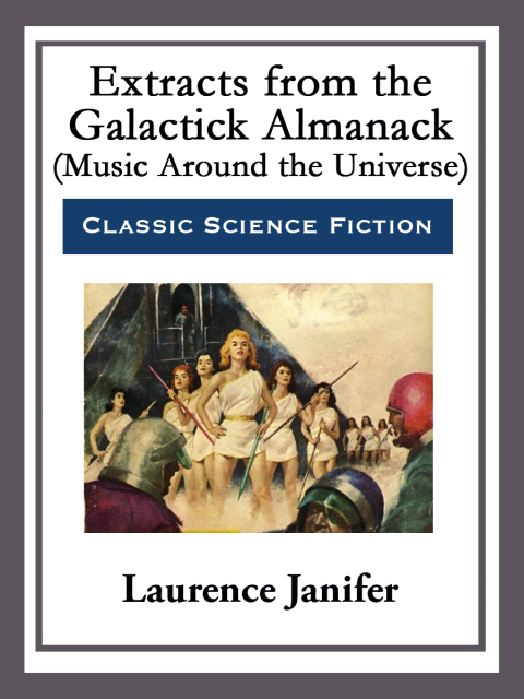 Cover image for book Extracts from the Galactick Almanack